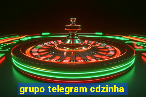 grupo telegram cdzinha